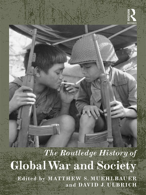 cover image of The Routledge History of Global War and Society